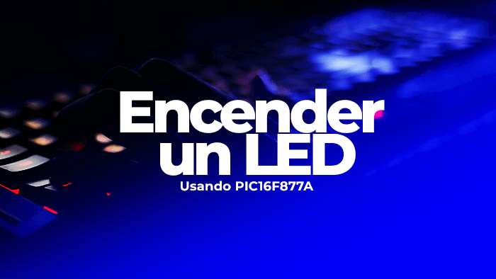 encender y apagar un led con pic 16f877a mplab